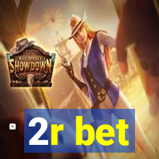 2r bet